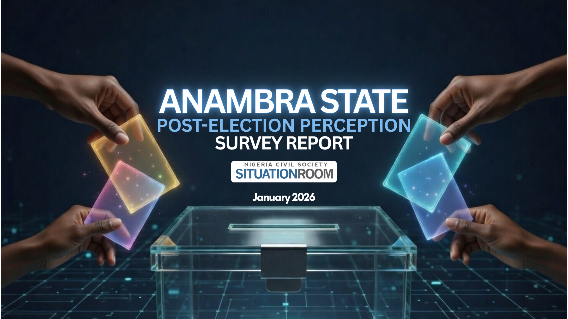 ANAMBRA POST-ELECTION PERCEPTION SURVEY
